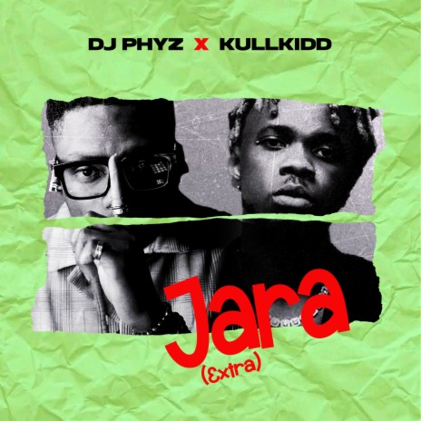 Jara (Extra) ft. Kullkidd | Boomplay Music