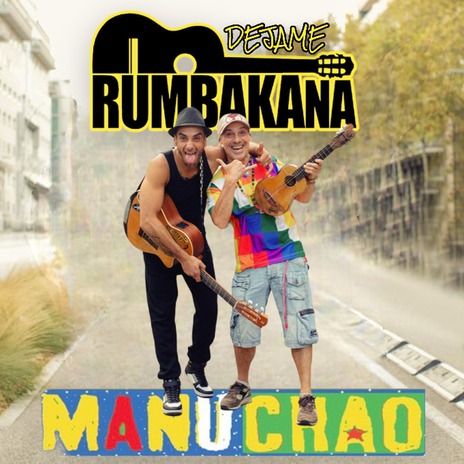 Déjame ft. Manu Chao | Boomplay Music