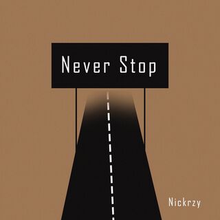 Never Stop