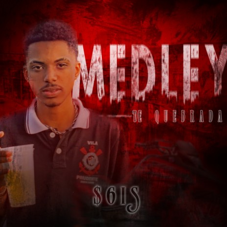 Medley de Quebrada ft. De Quebra's | Boomplay Music