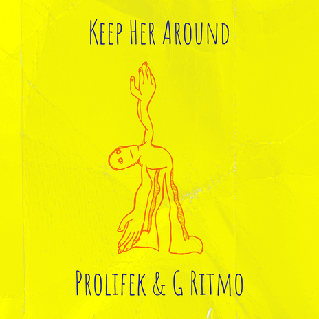 Keep Her Around ft. G Ritmo | Boomplay Music