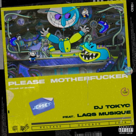 Please Motherfucker ft. Laqs Musique