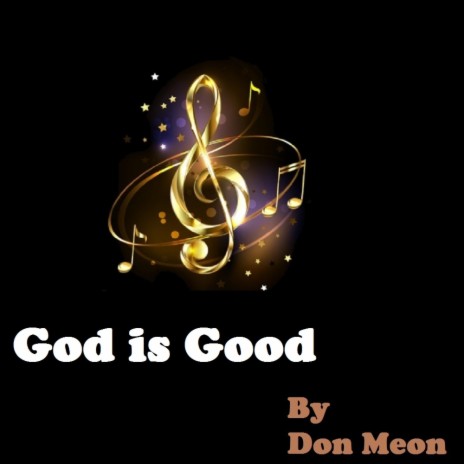 God i s Good | Boomplay Music