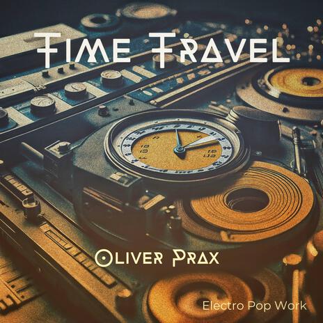 Time Travel | Boomplay Music