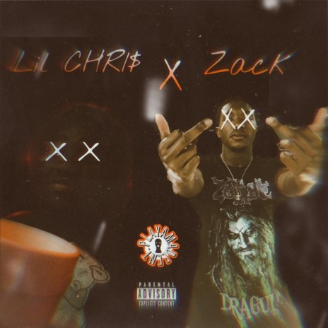 Lil CHRI$ x Zack | Boomplay Music