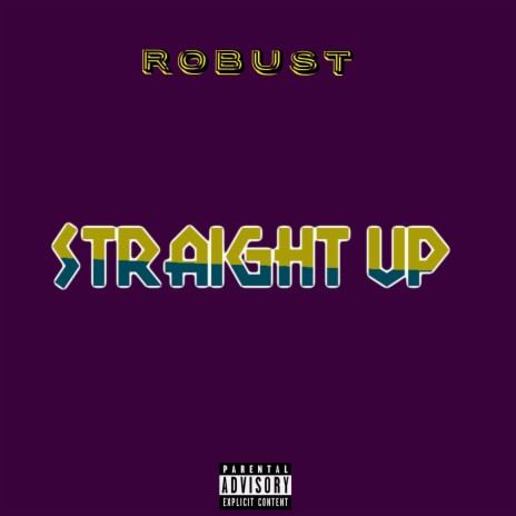 Straight Up | Boomplay Music