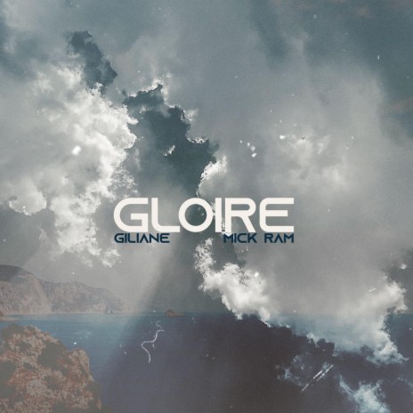Gloire ft. Mick Ram | Boomplay Music