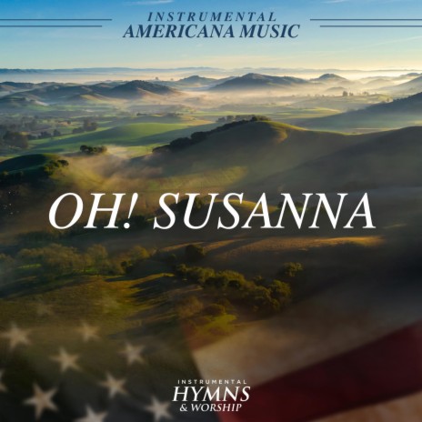 Oh! Susanna | Boomplay Music