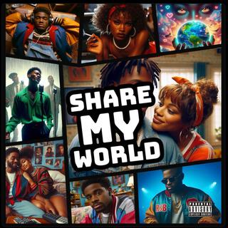 Share My World lyrics | Boomplay Music