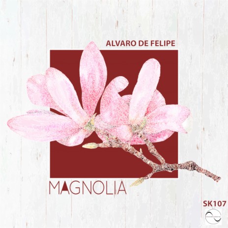 Magnolia (Original Mix)