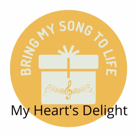 My Heart's Delight | Boomplay Music