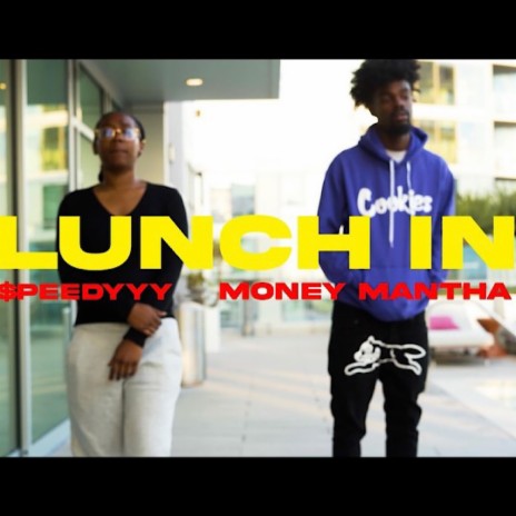 Lunch In ft. $peedyyy | Boomplay Music