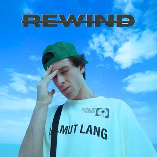 Rewind lyrics | Boomplay Music