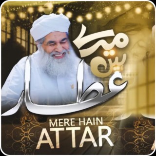 Mere Hain Attar