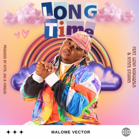 Long Time ft. Lizwi Wokuqala & Ntate Stunna | Boomplay Music