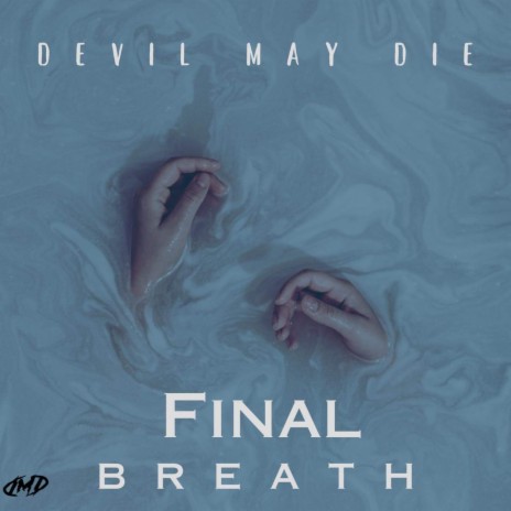 Final Breath | Boomplay Music