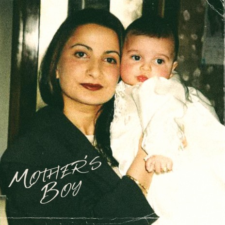 MOTHER'S BOY | Boomplay Music