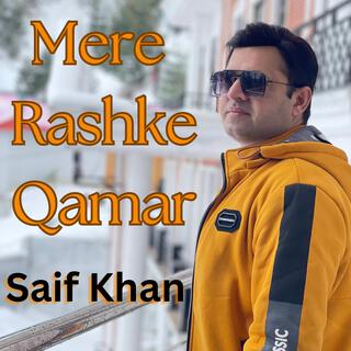 Mere Rashke Qamar