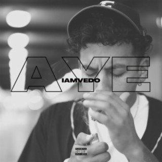 AYE lyrics | Boomplay Music