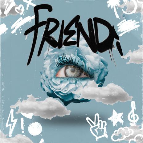 Friend | Boomplay Music