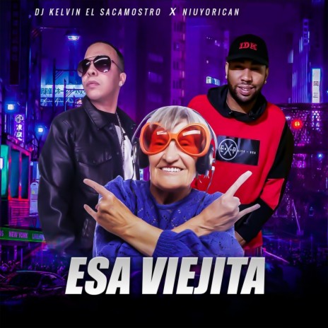 Esa Viejita ft. Niuyorican | Boomplay Music