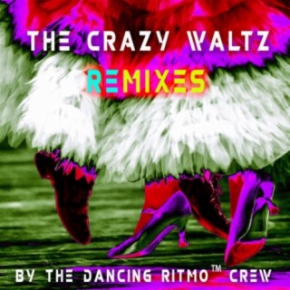 The Crazy Waltz