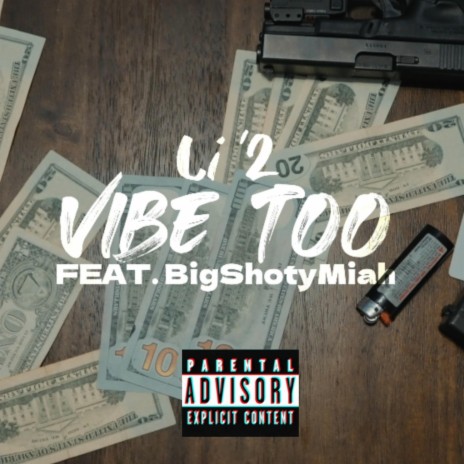 Vibe Too ft. BigShotyMiah | Boomplay Music