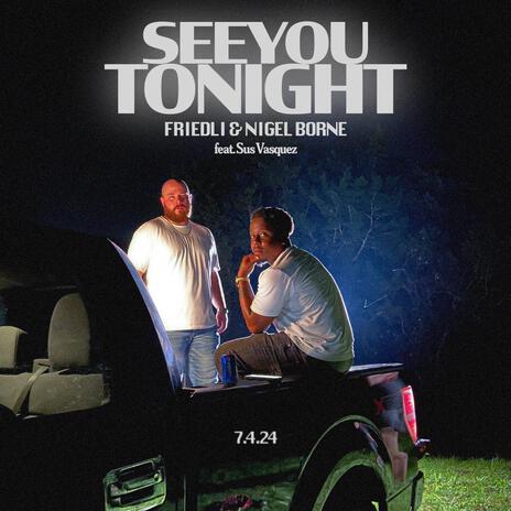 See You Tonight ft. Sus Vasquez | Boomplay Music