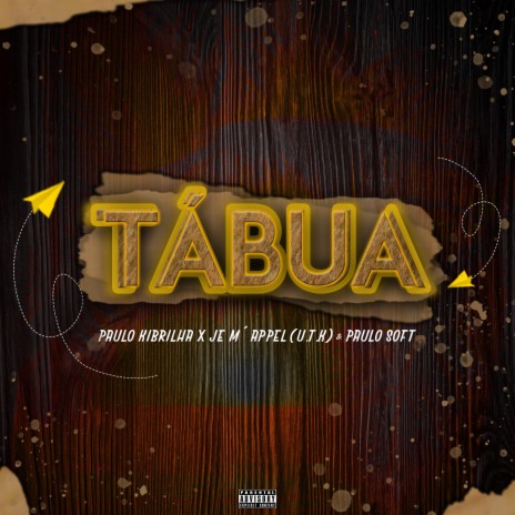 Tábua ft. UTK & Paulo Soft | Boomplay Music