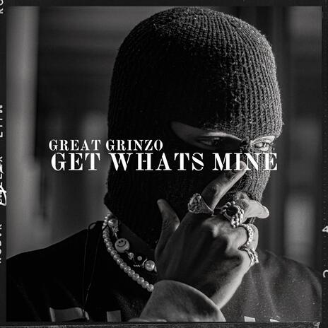 Get What's Mine | Boomplay Music