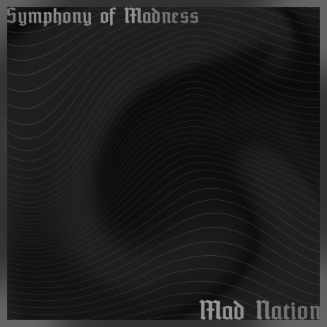 Symphony of Madness | Boomplay Music