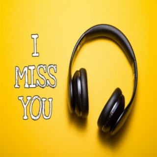 I Miss You (Maithili)