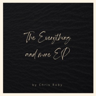 The Everything and More EP