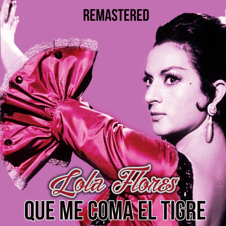 Que Me Coma el Tigre (Remastered)