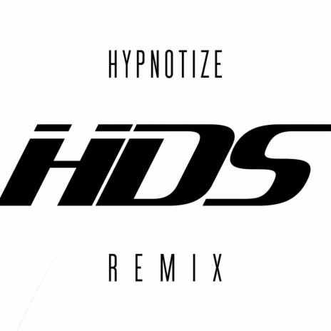 Hypnotize (Hyperlink Dream Sync Remix) | Boomplay Music