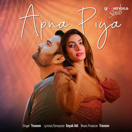 Apna Piya ft. Gayak Adi | Boomplay Music