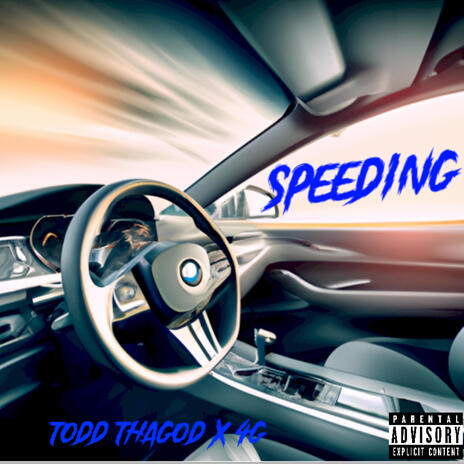 Speeding ft. 4G | Boomplay Music