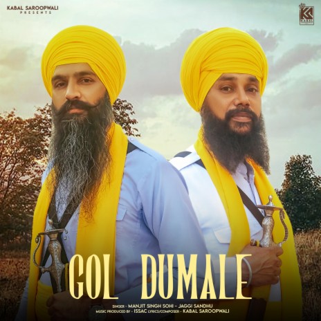 Gol Dumale ft. Jaggi Sandhu & Kabal Saroopwali | Boomplay Music