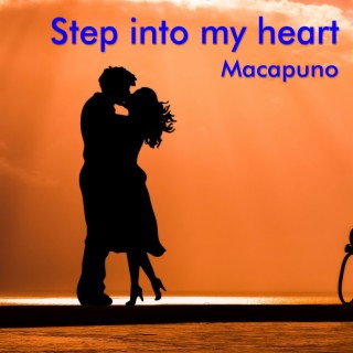 Step into my heart