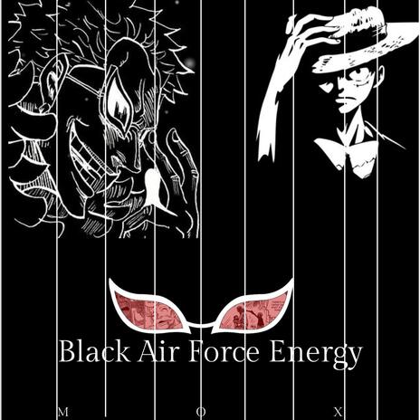 Black Air Force Energy (Doflamingo)