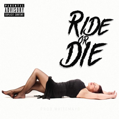 ride or die | Boomplay Music