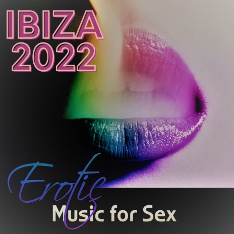 Ibiza 2022 Kamasutra Cafe | Boomplay Music