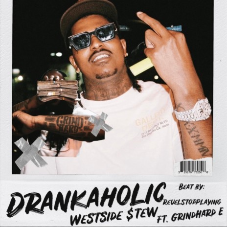 Drankaholic ft. Grindhard E | Boomplay Music