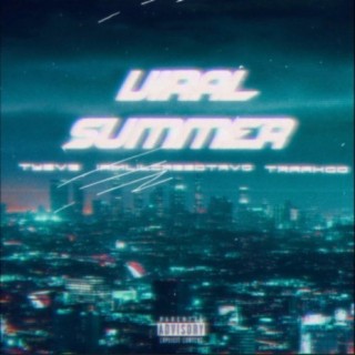 Viral Summer (feat. Traakoo & Ty5ve)