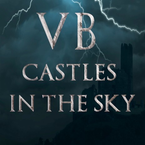 Castles in the Sky | Boomplay Music