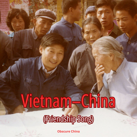 Vietnam–China (Friendship Song)