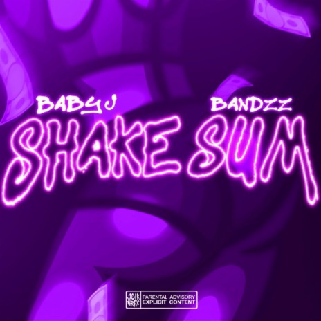 Shake sumn ft. Bandzz | Boomplay Music
