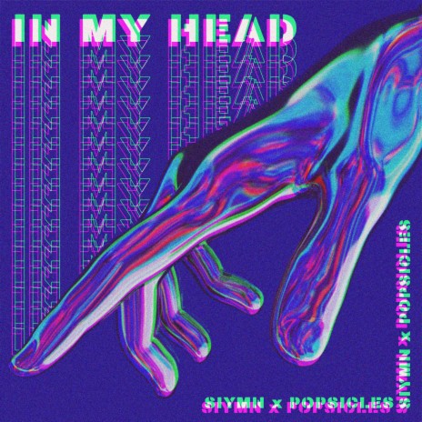 In My Head ft. Popsicles | Boomplay Music