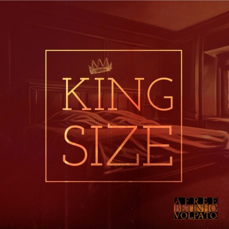 King Size ft. Betinho & Volpato | Boomplay Music
