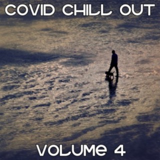 Covid Chill Out, Vol. 4